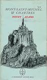 Mont-Saint-Michel & Chartres by Henry Adams