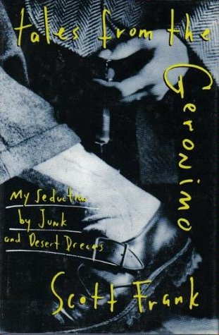 Tales from the Geronimo: My Seduction by Junk and Desert Dreams