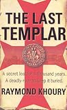 The Last Templar by Raymond Khoury