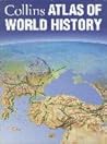 Collins Atlas of World History Collins Atlas of World History