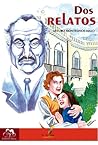 Dos Relatos by Arturo Montesinos Malo Dos Relatos by Arturo Montesinos Malo