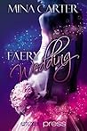Faery Wedding by Mina Carter Faery Wedding by Mina Carter
