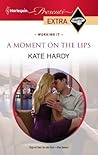 A Moment on the Lips A Moment on the Lips