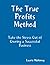 The True Profits Method