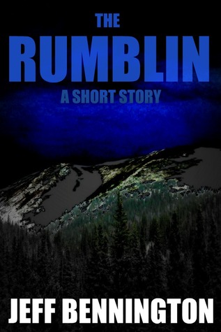 The Rumblin: A Short Story