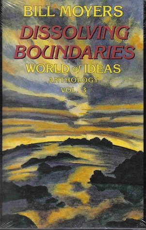 Dissolving Boundaries (World of Ideas)
