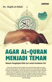 Agar Al-Quran Menjadi Teman (Paperback)