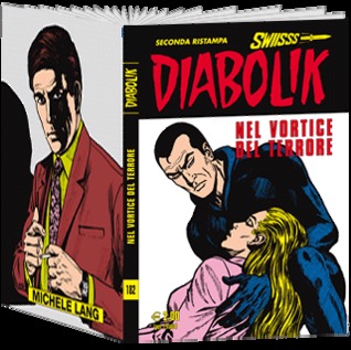 Diabolik Swiisss n. 182: Nel vortice del terrore (Brossura)