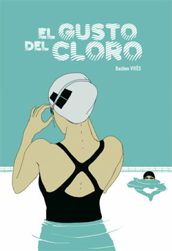 Portada de El gusto del cloro, de Bastien Vivès