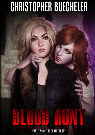 Blood Hunt (II AM Trilogy, #2)