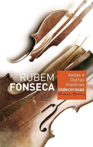 Axilas e Outras Histórias Indecorosas (Paperback)