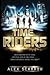 Timeriders (TimeRiders, #1)