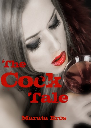 The Cock Tale (Tales of Multiple Men, Book 8)