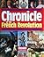 Chronicle of the French Revolution 1788 1799 by Louis Nevin
