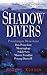 Shadow Divers: Petualangan ...