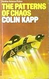 The Patterns of Chaos by Colin Kapp