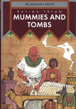 In Ancient Egypt: Mummies and Tombs