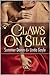 Claws On Silk