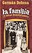 La familia y otras demoliciones by Germán Dehesa