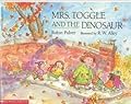 Mrs. Toggle and the Dinosaur