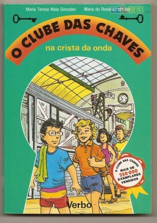 O Clube das Chaves na Crista da Onda (Paperback)