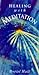 Healing with Meditation by Doriel Hall