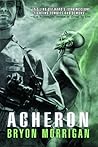 Acheron by Bryon Morrigan