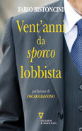 Vent'anni da sporco lobbista