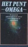 Het punt Omega. De speurtocht naar de ontbrekende materie en het uiteindelijke lot van het heelal