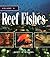 Reef Fishes by Scott W. Michael Reef Fishes by Scott W. Michael