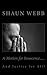 A Motion for Innocence by Shaun Webb
