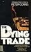The Dying Trade (Cliff Hard...