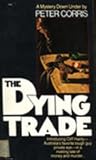 The Dying Trade