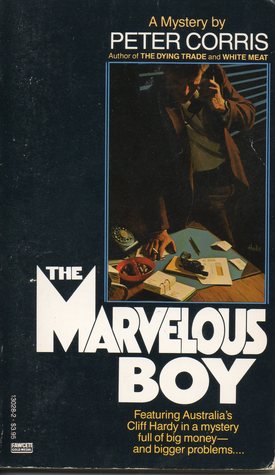 The Marvellous Boy (Cliff Hardy, #3)