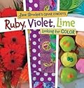 Ruby, Violet, Lime: Looking for Color