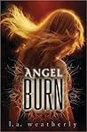 Angel Burn (Angel Series, #1)