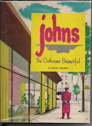 Johns: The Outhouse Beautiful (Hardcover)
