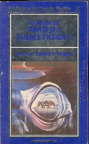 Portada de Lo mejor de "Fantasy & Science Fiction" Vol. I, de Edward L. Ferman