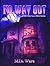 No Way Out by M.J.A. Ware
