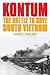 Kontum: The Battle to Save South Vietnam