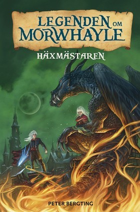 Häxmästaren (Legenden om Morwhayle, #1)