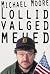 Lollid valged mehed by Michael Moore
