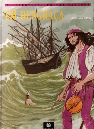 Em Desgraça (As Aventuras de Vaz Taborda, #1)