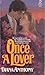 Once A Lover