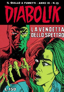Diabolik Swiisss n. 167: La vendetta dello spettro (Brossura)