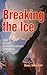 Breaking The Ice: 306 Great...
