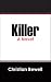 Killer by Christian Bewell