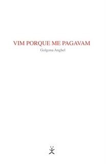 Vim Porque me Pagavam