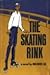 The Skating Rink