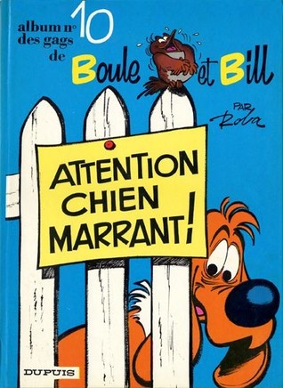 Attention chien marrant ! (Boule et Bill, #10)